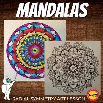 Mandala Lesson: Middle, High School Art project - Radial Symmetry Art ...