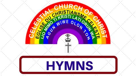 Celestial Church of Christ HYMNS 205, 731, 186, 330 - YouTube