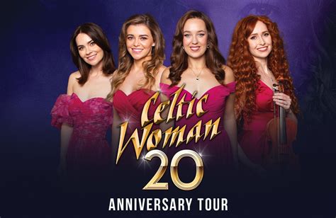 Celtic Woman: 20th Anniversary Tour | Official Ticket Source ...