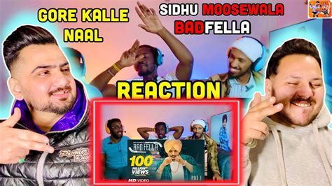 Reaction on Sidhu Moose Wala | Badfella | Prod. By Harj Nagra | English ...