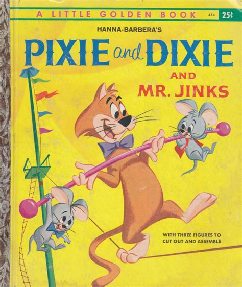 Title: Hanna Barbera’s PIXIE and DIXIE and Mr. JINKSSeries: Little ...