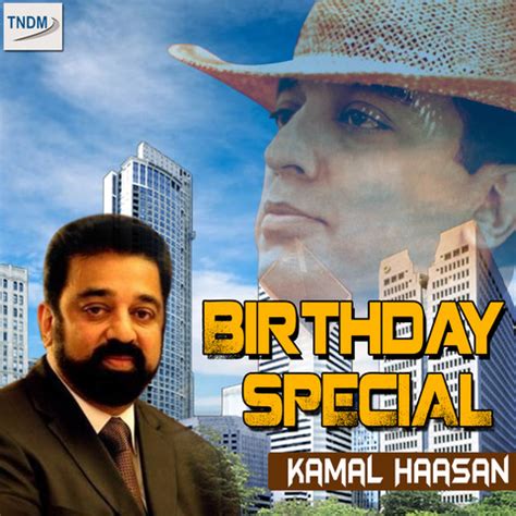 Birthday Special Kamal Haasan Songs Download: Birthday Special Kamal ...