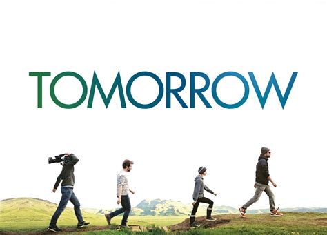 Tomorrow-Trailer, reviews & more - Pathé