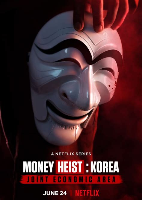 Money Heist: Korea – Joint Economic Area TV Series (2022) | Release ...