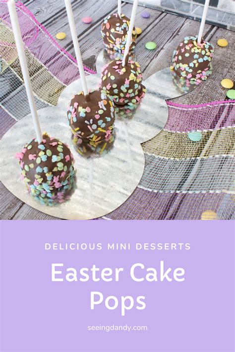 Easter Cake Pops - Fun And Easy To Make Easter Dessert - Seeing Dandy Blog