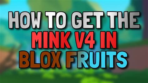 How to get mink blox fruits