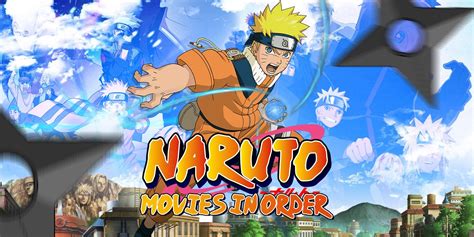 How To Watch the Naruto and Boruto Movies in Order