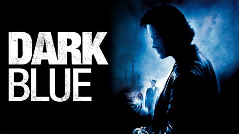 Dark Blue | Movie fanart | fanart.tv