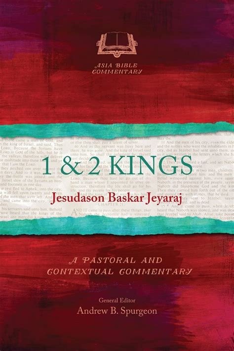 1 & 2 Kings: A Pastoral and Contextual Commentary (Asia Bible ...