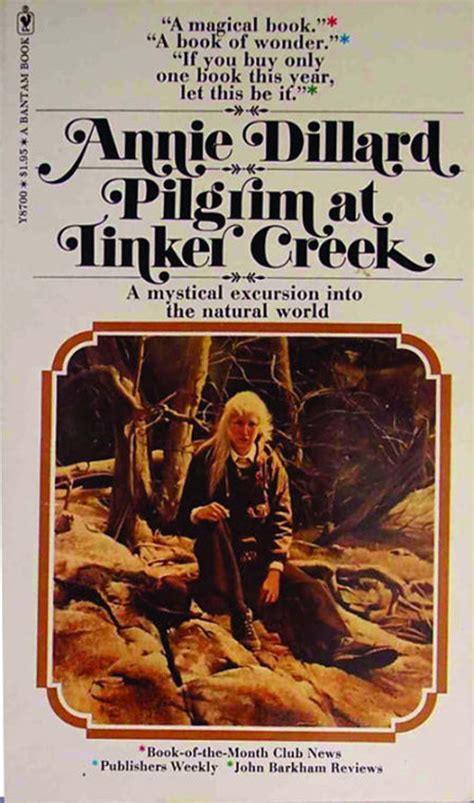 Pilgrim at Tinker Creek by Annie Dillard - lsaize