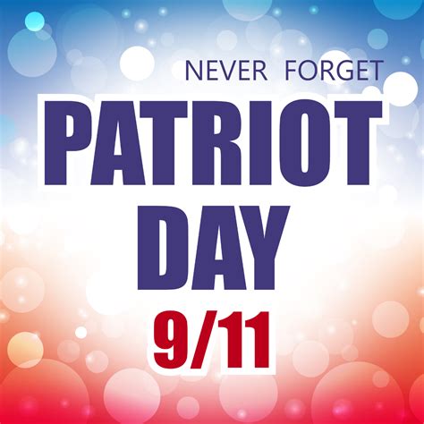 9/11 Anniversary: Patriot Day 2021 Quotes, Messages, Sayings, Stickers ...