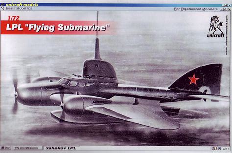 Ushakov LPL Flying Submarine by Unicraft - Fantastic Plastic Models