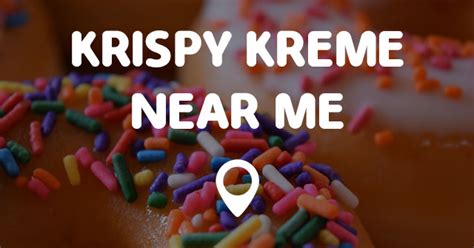 KRISPY KREME NEAR ME - Points Near Me