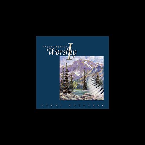 ‎Instrumental Worship I by Terry MacAlmon on Apple Music