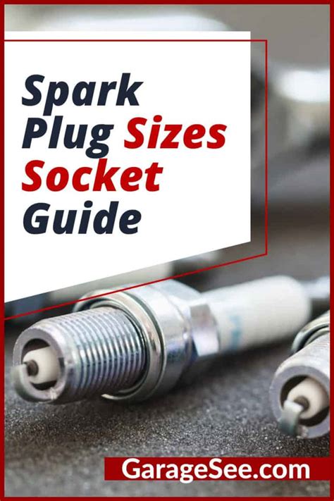 Spark Plug Sizes Socket Guide