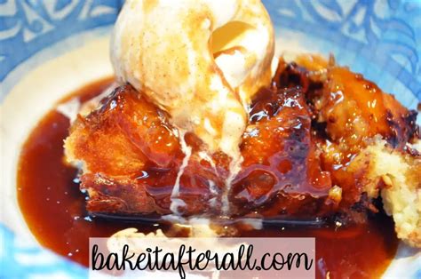 Bread Pudding with Bourbon Caramel Sauce - You're Gonna Bake It After All