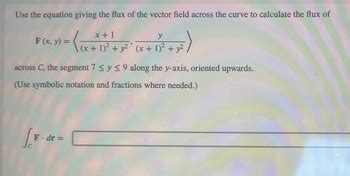 Answered: Use the equation giving the flux of the… | bartleby