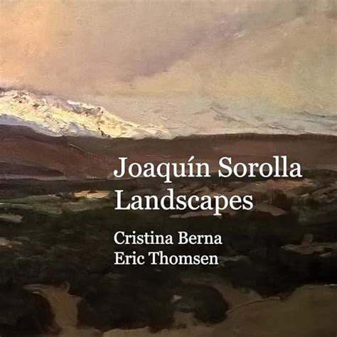 Joaquín Sorolla Landscapes by Cristina Berna | Goodreads