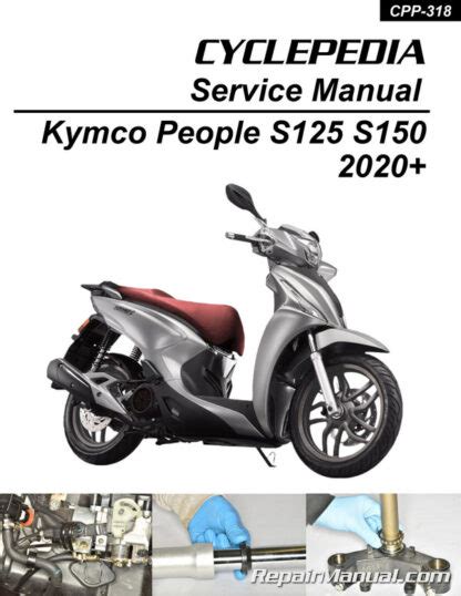 2020+ KYMCO People S 125 / 150 Cyclepedia Scooter Printed Manual