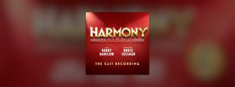 First Listen: Single Released From Upcoming Harmony Cast Recording ...