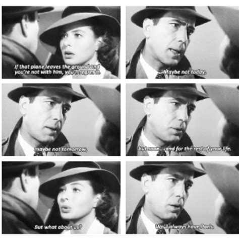 Casablanca. Maybe not Today, Maybe not tomorrow... | The best films ...