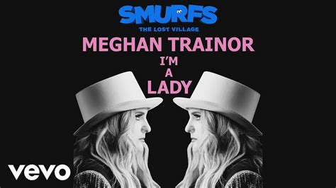 Meghan Trainor - I’m a Lady (from SMURFS: THE LOST VILLAGE) (Audio ...