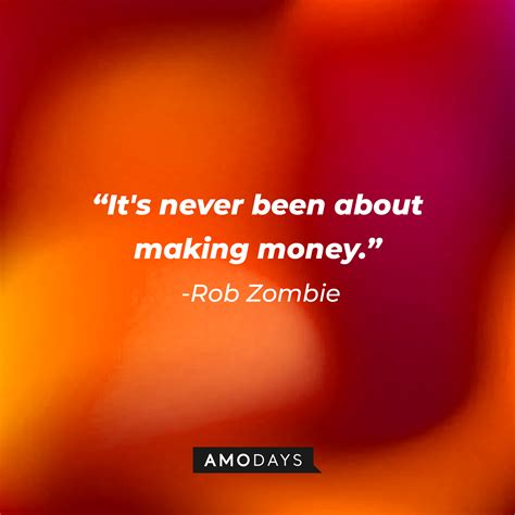 40 Inspiring Rob Zombie Quotes about His Life and Career