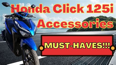 MUST-HAVES Honda Click 125i Accessories with PRICES - YouTube