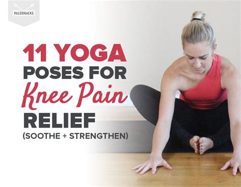 11 Yoga Poses For Knee Pain Relief (Soothe + Strengthen) | PaleoHacks