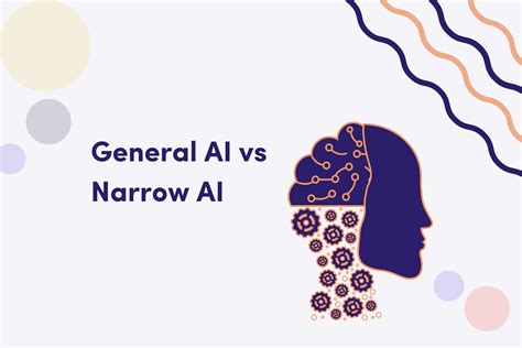 General AI vs Narrow AI