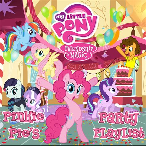 Pinkie Pie's Party Playlist | My Little Pony Friendship is Magic Wiki ...