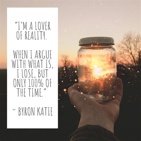 Top 10 Byron Katie Quotes To Live Your Best Life - Its The Maples!