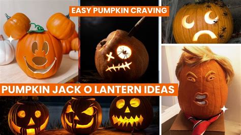 100 Pumpkin Jack o lantern Ideas - Easy Pumpkin Craving - YouTube