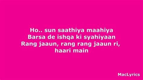 Sun Saathiya Mahiya Lyrics - polrequiet