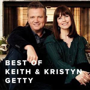 Best of Keith & Kristyn Getty - PraiseCharts