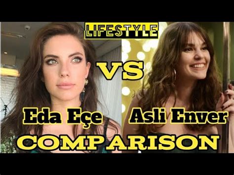 Asli Enver VS Eda Ece | Biography | HOBBIES | DOB | Boyfriend & Husband ...