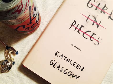 Book Review: Girl in Pieces by Kathleen Glasgow - A Paper Arrow