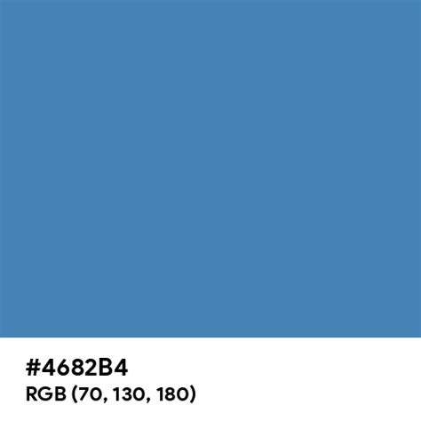 Steel Blue color hex code is #4682B4