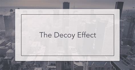 The Decoy Effect - Intelligent Economist