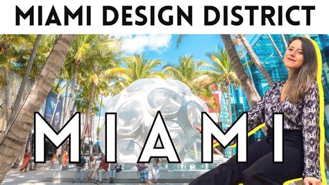 Miami Design District (Things To Do In Miami) - YouTube