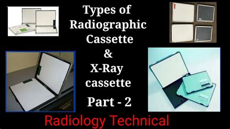 X-Ray cassette || Typey of Radiographic cassette # Part -2 # Radiology ...