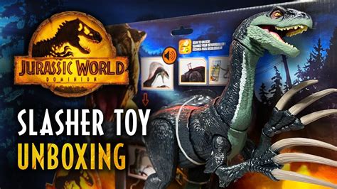 UNBOXING Jurassic World Dominion "Sound Slashin'" Therizinosaurus Toy ...