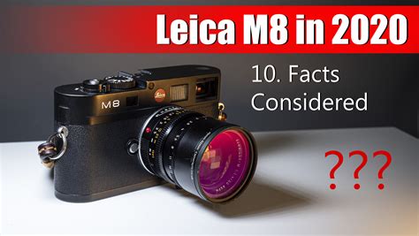 Leica M8 in 2020 + Sample Photos