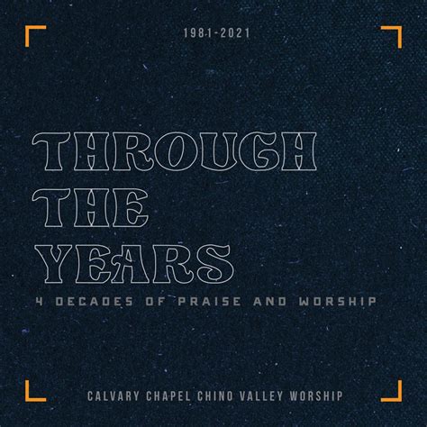 ‎Through the Years: 4 Decades of Praise and Worship by Calvary Chapel ...