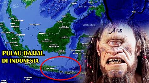 HEBOH ! Fakta Terbaru Menunjukkan Pulau Dajjal Ada Di Indonesia-4 ...