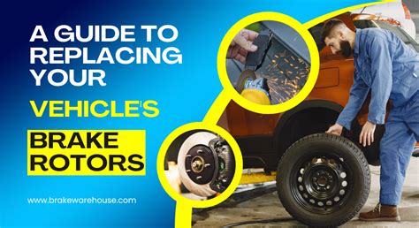 A Guide To Replacing Your Vehicle's Brake Rotors