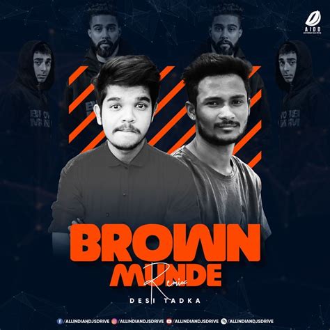 Brown Munde Remix - DJ Ayush & DJ SP Free Mp3 Download