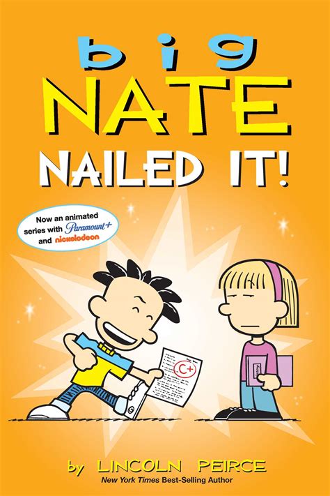 Big Nate: Nailed It! (Big Nate, #28) by Lincoln Peirce | Goodreads