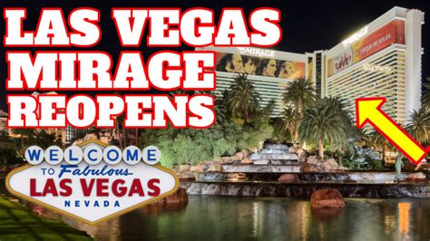 Mirage Reopens – Life in Las Vegas