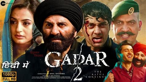 Gadar 2 | Full Movie HD facts 4K | Sunny Deol | Ameesha Patel | Utkarsh ...